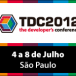 Tudo pronto para o #TDC2012!