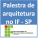 Palestras na FIT e na IFSP