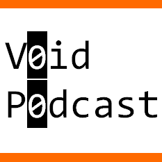 Void Podcast: segundo episódio no ar!